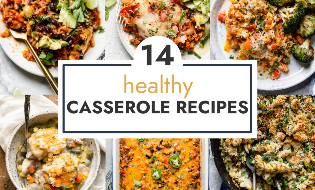 14-Healthy-Casserole-Recipes-HEADER-2501-×-2085-px.png